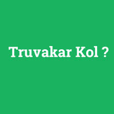 Truvakar Kol Ne Demek Anlami Nedir Com