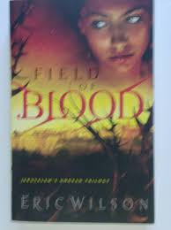 Field of Blood (Jerusalem's Undead Trilogy): Wilson Eric: 0020049133774:  Amazon.com: Books