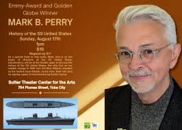 History of the SS United States with Mark Perry, Starts