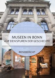 Auf Den Spuren Der Geschichte Historische Museen In Bonn Bonn Haus Der Geschichte Kurztrip Europa