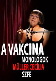 Nyomozást indítottunk müller cecília megfenyegetése miatt ma van a köztársaság napja! Muller Cecilia Az Szfe N Eloadja A Vakcina Monologokat Hircsarda