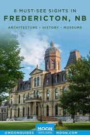 What To See In Fredericton New Brunswick In 2020 Fredericton Atlantic Canada Travel New Brunswick