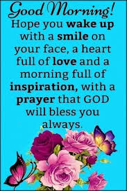 Positive good morning quotes with images for her and him that will make each of their mornings when they wake up more cheerful, meaningful, and as 21. 35 Good Morning Quotes And Wishes With Beautiful Images 6 Good Morning Quotes Good Morning Daughter Morning Quotes For Him