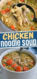 Homemade Chicken Noodle Soup Recipe Chicken Noodle Soup Homemade Comfort Food Recipes Dinners Chicken Noodle Soup