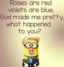 Short Humorous Poems Funny Minion Quotes Minions Funny Fun Quotes Funny
