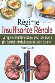L'insuffisance rénale est une maladie des reins qui occasionne la détérioration de la fonction rénale. Amazon Com Regime Insuffisance Renale Prenez Controle De La Maladie Renale Chronique Avec Ce Guide Complet Pour Gerer La Mrc Et Eviter La Dialyse Regime Renal 40 Recettes Sans Sel Adaptees French
