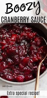Boozy Cranberry Sauce Cranberry Sauce Homemade Cranberry Sauce Thanksgiving Cranberry Recipes