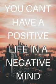 A Negative Mind Will Never Give You A Positive Life Meaning In Hindi Happy Mind Happy Life Happy Minds Happy Life Positive Life