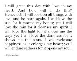 I hope you have gotten most of what you sought. I Will Love The Sun The Rain The Light And The Darkness I Will Welcome Happiness As It Enlarges My Heart Yet Will Endure Cool Words Love Words Lovely Quote