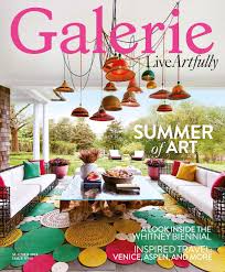 Galerie Summer 2019 By Galerie Magazine Issuu