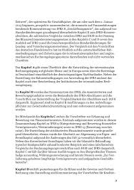 The 'bundesverband deutscher banken' (association of german banks), representing more than 200 private commercial banks in germany, has contributed to the discussion around ifrss in europe and voiced strong support for existing structures and processes. Ifrs Fur Banken Band I Und Ii Pricewaterhousecoopers Ag Barz Katja Eckes Burkhard Flick Peter Weigel Wolfgang Burghardt Markus Amazon De Bucher