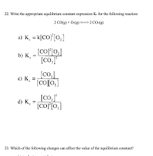 (i just have no clue how to get there). 22 Write The Appropriate Equilibrium Constant Chegg Com