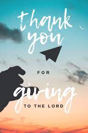 The Good Life: Thank You For Giving To The Lord