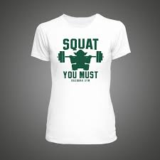Squat You Must Star Wars Fitness T Shirt Fitness Tee Shirt Male T Shirt T Shirts For Women