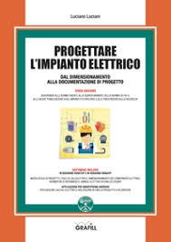 Progettare Impianto Elettrico Luciano Luciani Grafill Editoria Tecnica