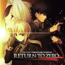 RETURN TO ZERO Fate/Zero Original Image Soundtrack - Amazon.com Music
