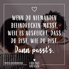 Visual Statements Wenn Sie Niemanden Beeindrucken Mussen Weil Es Ausreicht Dass Entertainment Sayingsaboutfa In 2020 Spruche Zitate Visual Statements Spruche