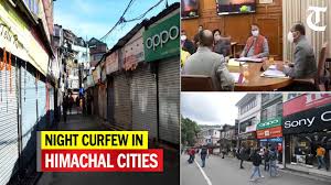 Britain may never need another lockdown: Himachal Enforces Night Curfew In Covid Affected Shimla Mandi Kullu Kangra Districts