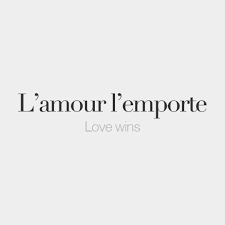 French Words L Amour L Emporte Love Wins L A Muʁ French Quotes French Words French Phrases