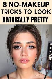 8 No Makeup Tricks To Look Naturally Gorgeous Makeup Tips Contour Makeup Makeup