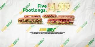 I didn't know you worked at subway because you just gave me a five dollar foot long. Subway Backs Off 5 Footlong After Franchisee Revolt