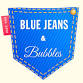 Blue Jeans & Bubbles