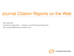 You can use jcr to find the best journal in which to publish your. Ppt Journal Citation Reports On The Web Powerpoint Presentation Free Download Id 2220048