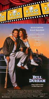 The TGG Baseball Movie Review: Bull Durham