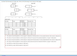 Limited data set files (lds) are identical to the previous beneficiary encrypted files, but they have been stripped of data elements that might permit. Solved Consider The Following Pair Of Data Sets Which Of Chegg Com