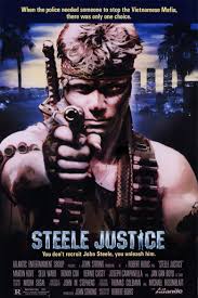 Mark dacascos, geoffrey lewis, stacey travis and others. Steele Justice Movie Streaming Online Watch