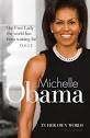Michelle Obama In Her Own Words by Lisa Rogak - Penguin Books ...