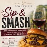 Smash & Sip Wine Pairing * June 21st at 12:30pm