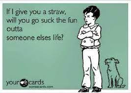 Fun Sucker Ecard Funny Quotes About Life Ecards Life Quotes