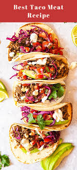 Best Ground Beef Taco Recipe Best Taco Meat Recipe Taco Meat Recipes Beef Tacos Recipes
