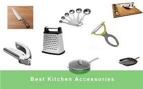 best kitchen accessories you need to