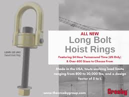 All New Crosby Long Bolt Hoist Rings Featuring 24 Hour