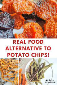 A Real Food Alternative To Potato Chips Munchy Crunchy Salty And Nourishing Real Food Recipes Veggie Chips Pureed Food Recipes