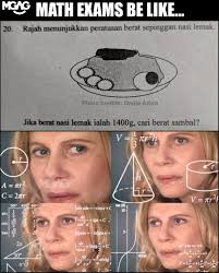 I'm so glad my SPM was years ago *cries in old age*