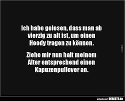 'wenn ich mich alt fühle'. Ich Habe Gelesen Dass Man Ab Vierzig Zu Alt Ist Um Einen Lustige Bilder Spruche Witze Echt Lustig
