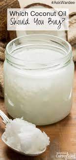 Which Coconut Oil Should You Buy Askwardee 072 Best Coconut Oil Liquid Coconut Oil Cold Pressed Coconut Oil