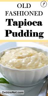 Old Fashioned Tapioca Pudding Debbienet Com Recipe Old Fashioned Tapioca Pudding Recipe Pudding Recipes Homemade Tapioca Pudding