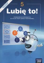 Lubie To Informatyka Podrecznik Klasa 5 Szkola Podstawowa Sklep Empik Com