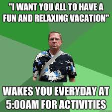 33 Most Hilarious Travel Related Memes Vacation Meme Vacation Quotes Funny Family Vacation Quotes