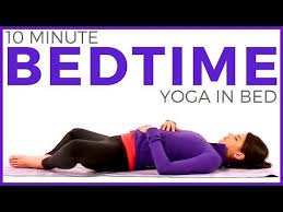 Relaxing Bedtime Yoga Routine Sivana East Bed Yoga Bedtime Yoga Morning Yoga Stretches