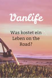 Vanlife Ausgaben Die Kosten On The Road Spanien Vs Skandinavien Norwegen Reisen The Road Und Skandinavien