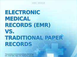 Electronic Medical Records Vs Traditional Paper Records
