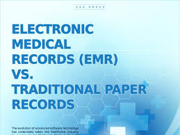 electronic medical records vs traditional paper records