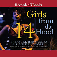 With money on my mind. Girls From Da Hood 14 By Treasure Hernandez Ms Michele Moore Audiobook Audible Com