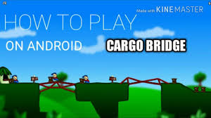 Build bridges and test your construction skills — now with more levels, more bridge connections, more cargo and more fun! How To Play Cargo Bridge On Android Youtube