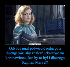 Set in the 1990s, the origin story of captain marvel follows carol danvers as she becomes one of the universe's most powerful heroes when earth is drawn into a galactic war with aliens. Gdybys Mial Poswiecic Jednego Z Avengerow Aby Znalezc Lekarstwo Na Koronawirusa Kto By To Byl I Dlaczego Kapitan Marvel Demotywatory Pl